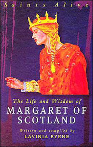 The Life and Wisdom of Margaret of Scotland