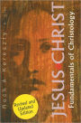 Jesus Christ: Fundamentals of Christology