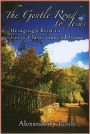 The Gentle Road to Jesus: Bringing Christ to Every Classroom and Home
