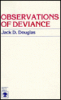 Observations of Deviance