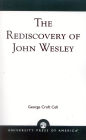 The Rediscovery of John Wesley