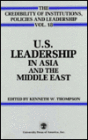 U.S. Leadership in Asia and the Middle East