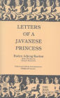 Letters of a Javanese Princess by Raden Adjeng Kartini / Edition 1