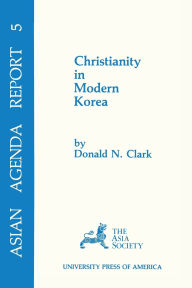 Title: Christianity in Modern Korea, Author: Donald N. Clark