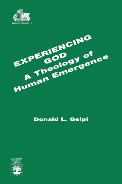 Experiencing God: a Theology of Human Emergence