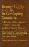 Energy Supply and Use in Developing Countries: A Fresh Look at Western (OECD) Interests and U. S. Policy Options