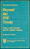 Beyond the INF Treaty: Arms, Arms Control and the Atlantic Alliance