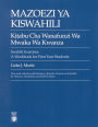 Mazoezi ya Kiswahili: Kitabu cha Wanafunzi wa Mwaka wa Kwanza Swahili Exercises: A Workbook for First Year Students / Edition 1