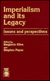 Imperialism and Its Legacy: Issues and Perspectives
