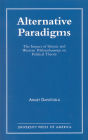 Alternative Paradigms: The Impact of Islamic and Western Weltanschauungs on Political Theory