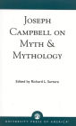 Joseph Campbell on Myth and Mythology