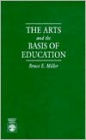 The Arts and the Basis of Education