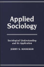 Applied Sociology: Sociological Understanding and its Application