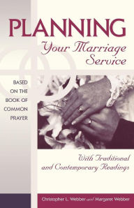 Title: Planning Your Marriage Service, Author: Christopher L. Webber