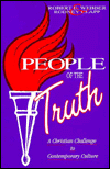 People of the Truth: A Christian Challenge to Contemporary Culture