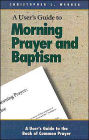 Morning Prayer and Baptism