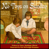 No Toys on Sunday