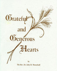 Title: Grateful and Generous Hearts, Author: John H. Westerhoff III