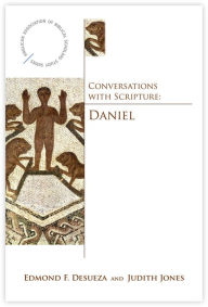 Title: Conversations with Scripture: Daniel, Author: Edmond F. Desueza