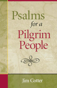 Title: Psalms for a Pilgrim People, Author: Jim Cotter