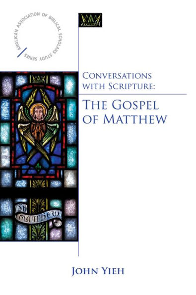 Conversations with Scripture: The Gospel of Matthew