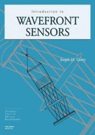 Title: Introduction to Wavefront Sensors, Author: Joseph M. Geary