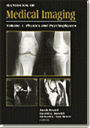 Handbook of Medical Imaging, Volume 1. Physics and Psychophysics / Edition 1