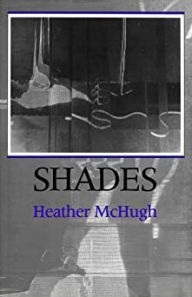 Title: Shades, Author: Heather McHugh