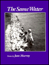 The Same Water: Poems