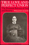 True Love and Perfect Union: The Feminist Reform of Sex and Society
