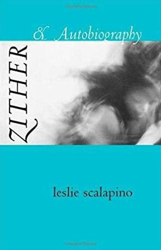 Zither and Autobiography