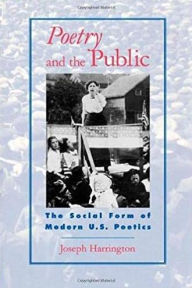 Title: Poetry And The Public, Author: Joseph Harrington