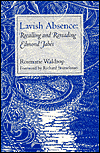 Lavish Absence: Recalling and Rereading Edmond Jabes