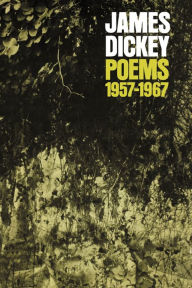 Title: Poems, 1957-1967, Author: James Dickey