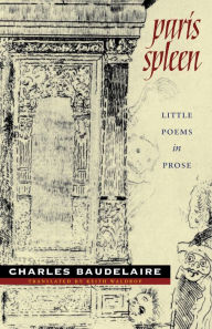 Title: Paris Spleen: little poems in prose, Author: Charles Baudelaire