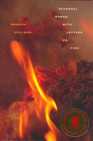 Title: Seasonal Works with Letters on Fire, Author: Brenda Hillman