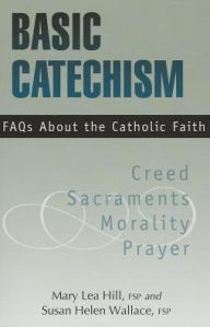 Title: Basic Catechism FAQs, Author: Mary Hill