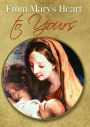 From Mary's Heart to Yours