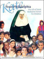 Kate from Philadelphia: The Life of Saint Katharine Drexel for Children