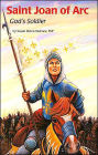 Saint Joan of ARC: God's Soldier
