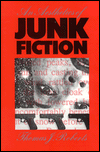 An Aesthetics of Junk Fiction