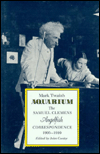 Mark Twain's Aquarium: The Samuel Clemens-Angelfish Correspondence, 1905-1910