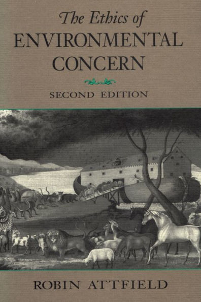 The Ethics of Environmental Concern / Edition 2