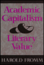 Academic Capitalism and Literary Value