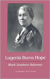 Lugenia Burns Hope: Black Southern Reformer / Edition 1