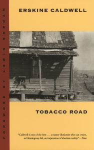 Title: Tobacco Road: A Novel, Author: Erskine Caldwell