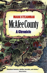 Title: McAfee County: A Chronicle, Author: Mark Steadman