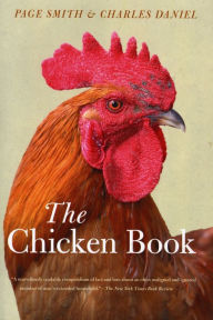 Title: The Chicken Book / Edition 1, Author: Page Smith