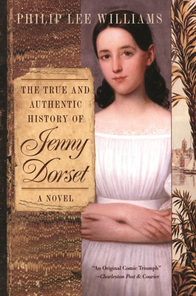 The True and Authentic History of Jenny Dorset: A Novel