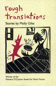 Title: Rough Translations, Author: Molly Giles